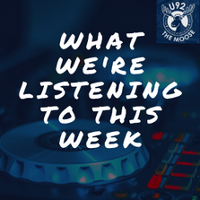 What we're listening to this week