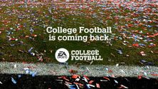 EA Sports - College Football is coming back. 